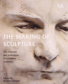 The Making of Sculpture-