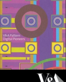 V&a Pattern: Digital Pioneers