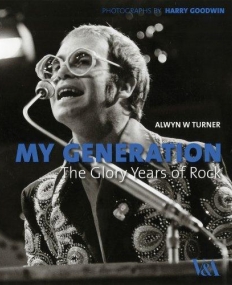 My Generation: Glory Yrs Brit Rock-