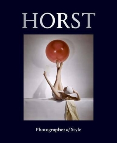 Horst: Photographer of Style