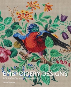 Embroidery Designs for Fashion and Furnishing