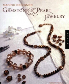 Making Designer Gemstone & Pearl Jewelry