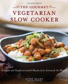 Gourmet Vegetarian Slow Cooker