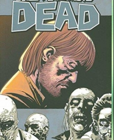 WALKING DEAD TP VOL 06 SORROWFUL LIFE (NEW PTG) (SEP088207)