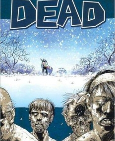 WALKING DEAD TP VOL 02 MILES BEHIND US (NEW PTG)