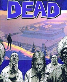 WALKING DEAD TP VOL 03 SAFETY BEHIND BARS