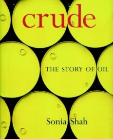 Crude: The Story of Oil