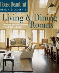 LIVING & DINING ROOMS (HOUSE BEAUTIFUL)