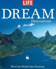 Life: Dream Destinations