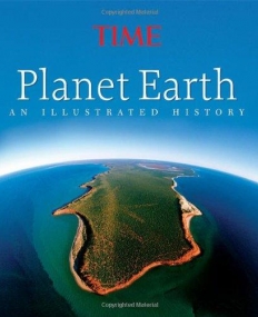 Time: Planet Earth An Illustrated History