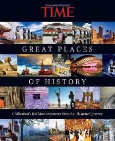 Time Great Places of History