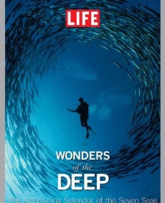 LIFE Wonders of the Deep