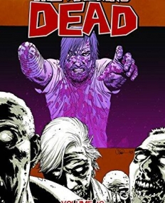 WALKING DEAD TP VOL 10 WHAT WE BECOME