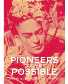 Pioneers of the Possible