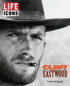 LIFE Icons Clint Eastwood