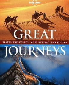 Lonely Planet : GREAT JOURNEYS 1