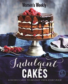 Indulgent Cakes