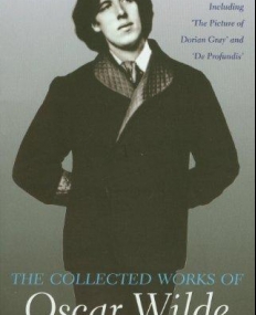 The Collected Works Oscar Wilde