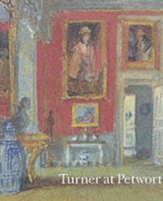 Turner at Petworth