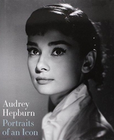 Audrey Hepburn: Portraits of an Icon