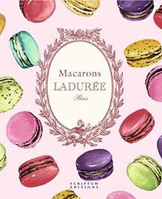 Macarons: The Recipes