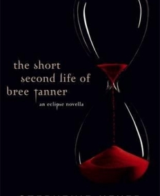 The Short Second Life Of Bree Tanner