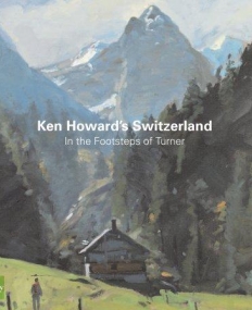 Ken Howard’s Switzerland