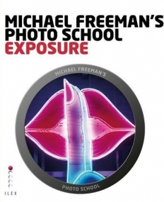 Michael Freeman's Photo School: Exposure