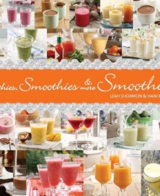 Smoothies, Smoothies & More Smoothies!