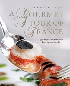 A Gourmet Tour of France