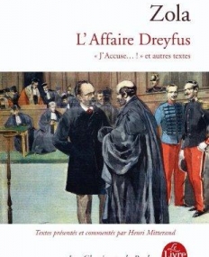 L AFFAIRE DREYFUS J ACCUSE ET AUTRES TEXTES