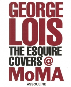 George Lois: The Esquire Covers