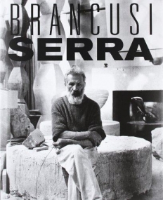 Serra/Brancusi