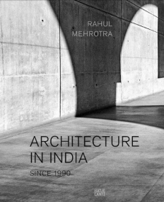 Architecture in India Since 1990