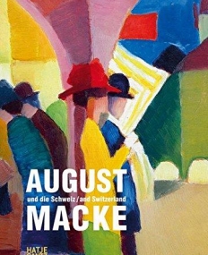 August Macke und die Schweiz