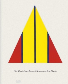 Piet Mondrian - Barnett Newman - Dan Flavin