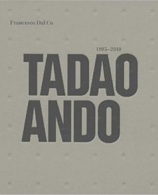 Tadao Ando 1995-2010