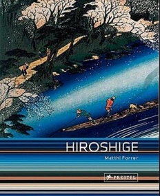 Hiroshige: Prints and Drawings