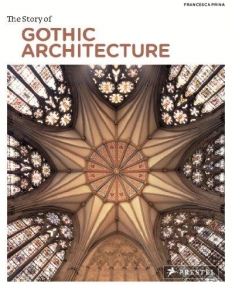 The Story of Gothic Architecture