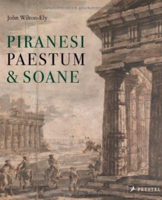 Piranesi, Paestum and Soane