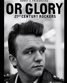 Or Glory: 21st Century Rockers