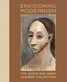 Envisioning Modernism: The Janice and Henri Lazarof Collection