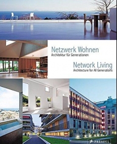 Network Living: Architecture for All Generations