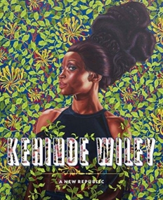 Kehinde Wiley: A New Republic