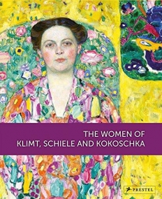 The Women of Klimt, Schiele and Kokoschka