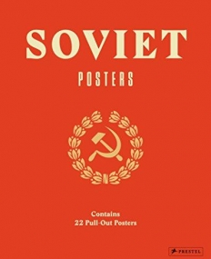 Soviet Posters: Pull-out Edition