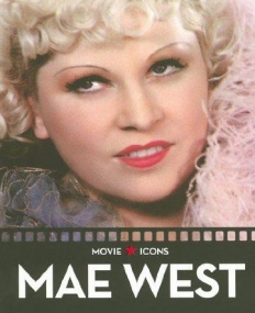 Movie Icons: Mae West