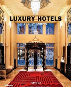 Luxury Hotels Best of Europe Volume 2