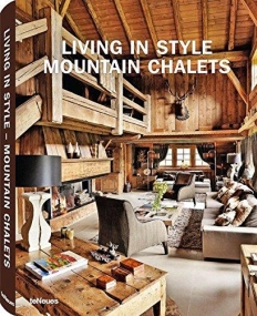 Living in Style Mountain Chalets