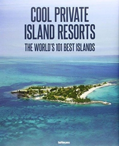 Cool Private Island Resorts The World's 101 Best Islands